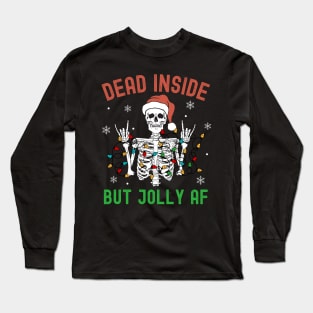 Dead Inside But Jolly AF Rocker Skeleton Santa Long Sleeve T-Shirt